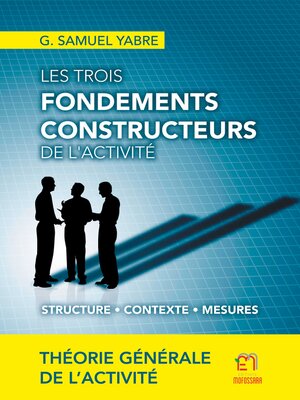 cover image of Les trois fondements constructeurs de l'activité